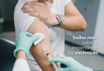 Vacinação: Por que devo me vacinar?